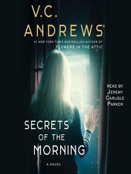 Title details for Secrets of the Morning by V.C. Andrews - Available